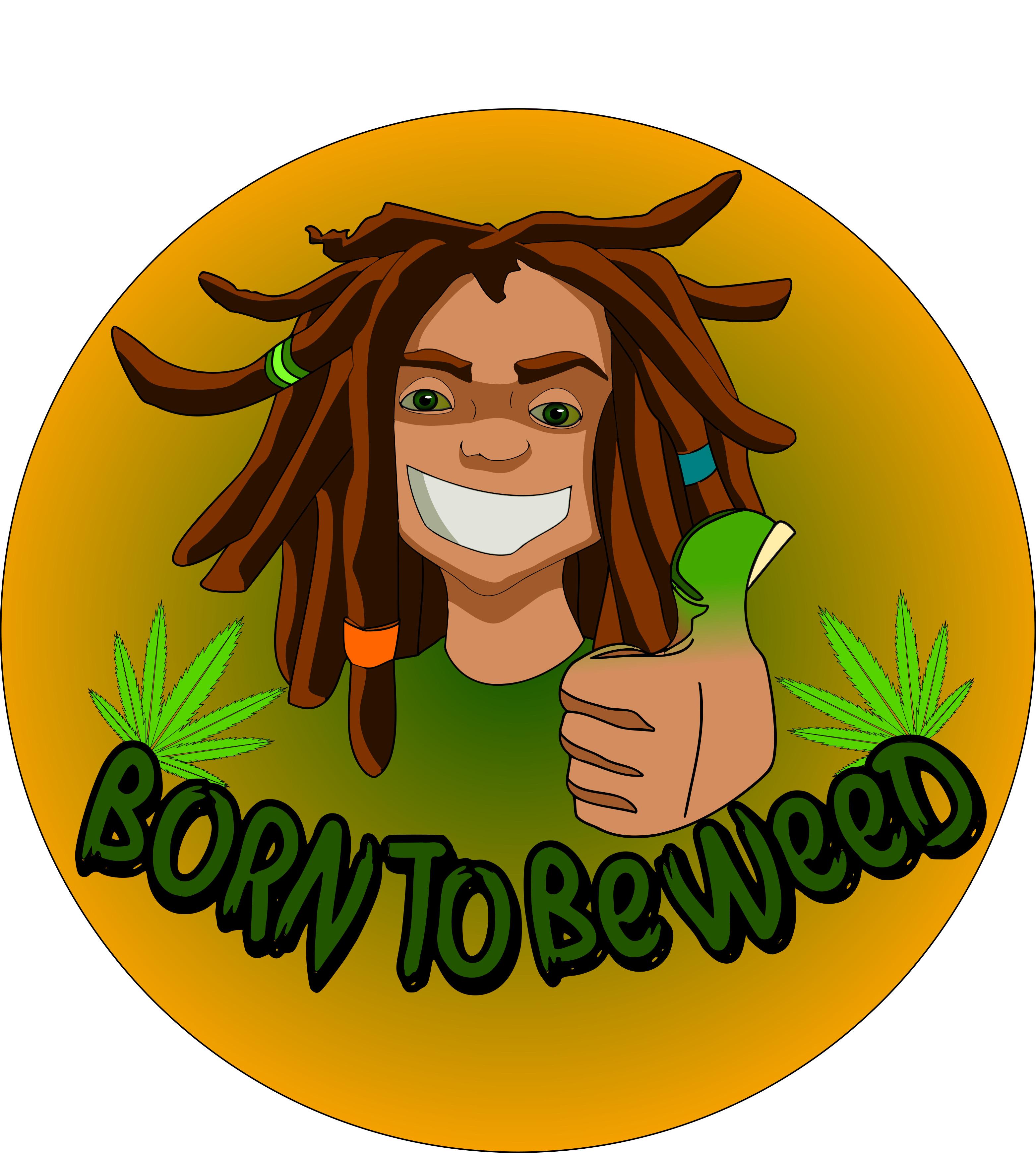 Born To be weed